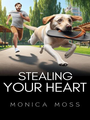 cover image of Stealing Your Heart